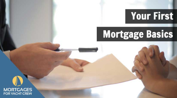 Your First Mortgage Basics