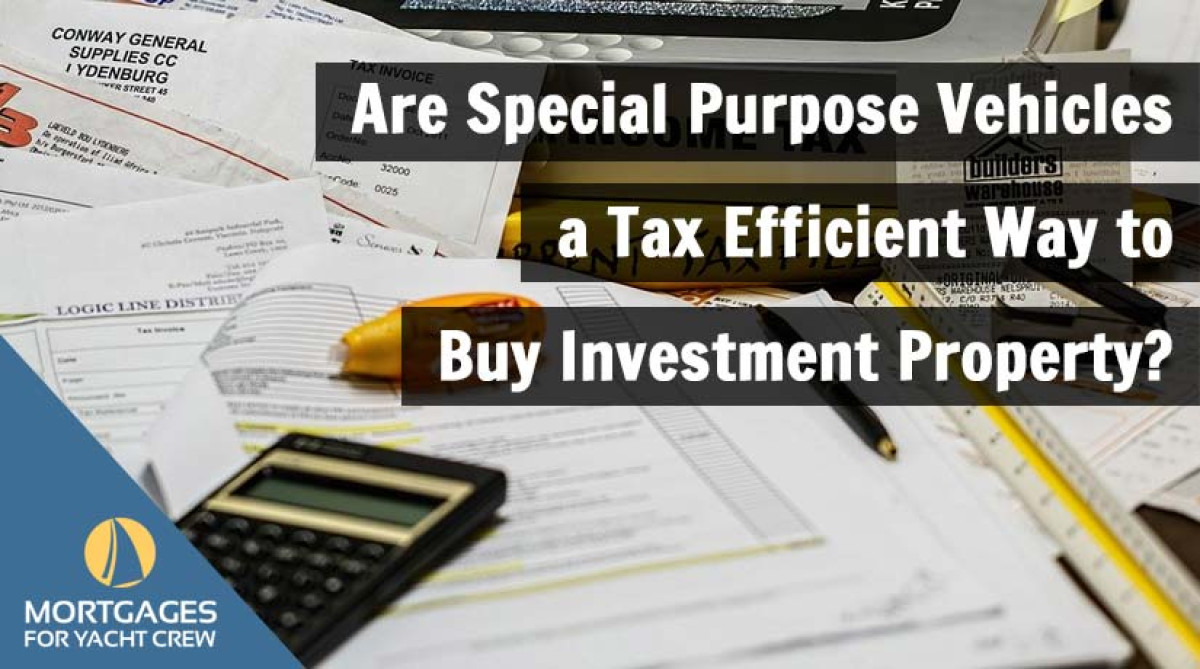 Are Special Purpose Vehicles a Tax Efficient Way to Buy Investment Property?
