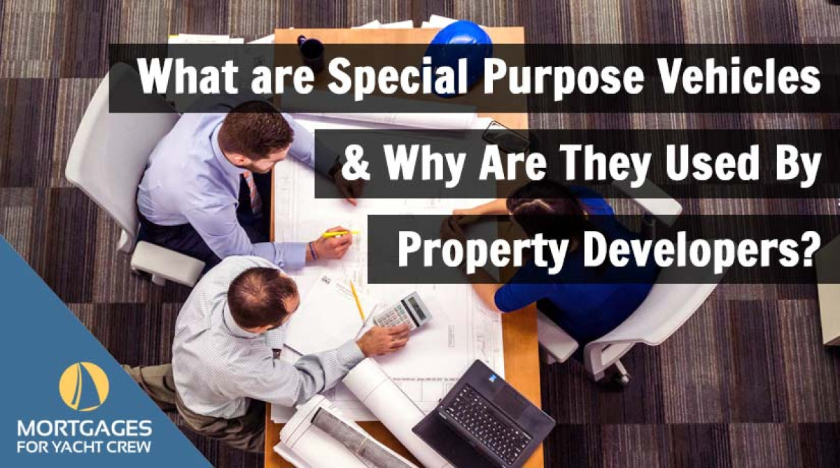 What are Special Purpose Vehicles & Why Are They Used By Property Developers?