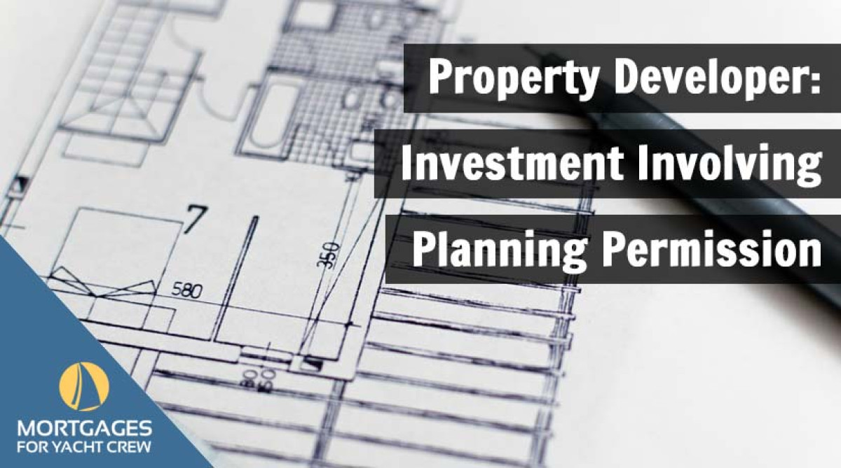 Property Developer: Investment Involving Planning Permission